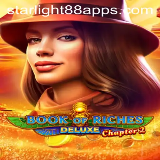 Unveiling the Thrills of Book of Riches Deluxe Chapter 2 Featuring StarLight88