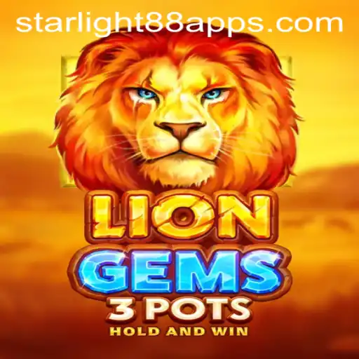Exploring the Fascinating World of LionGems3pots: A Dive into StarLight88