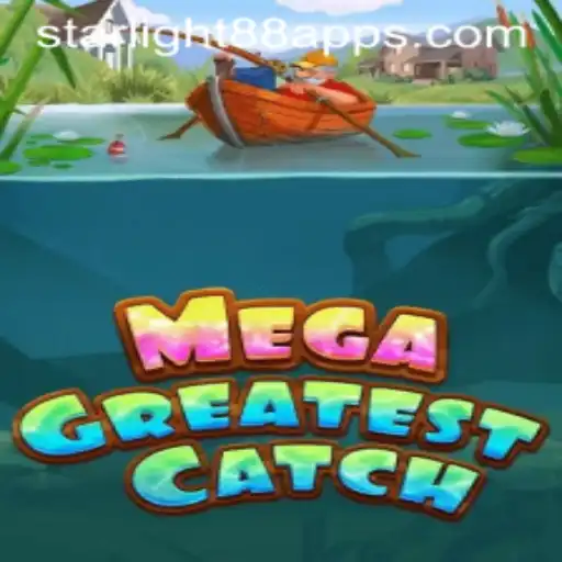 Discover the Excitement of MegaGreatestCatch with StarLight88